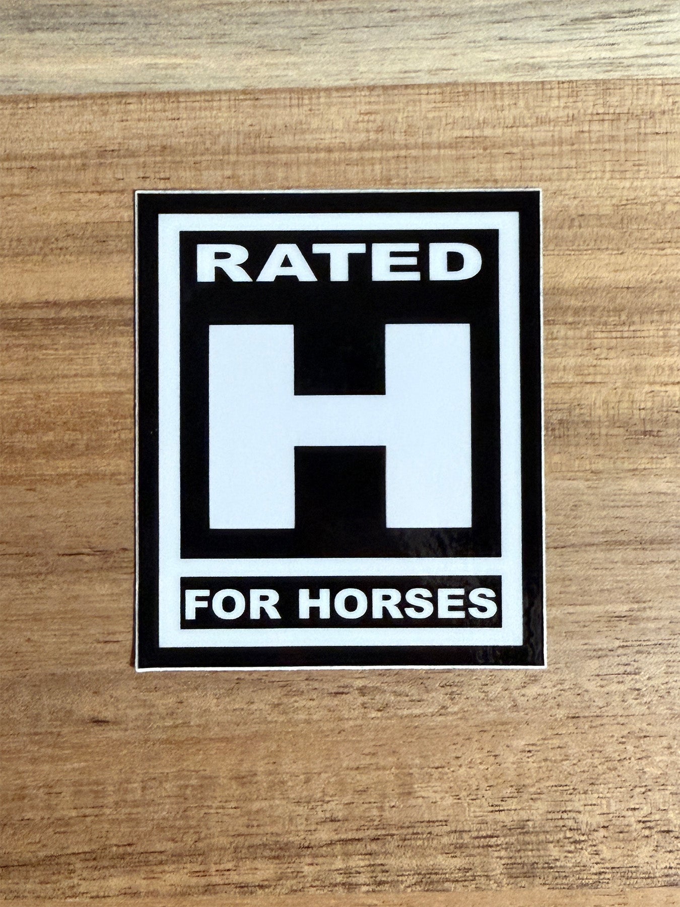 Rated H for Horses - Sticker – Hexes and Horses