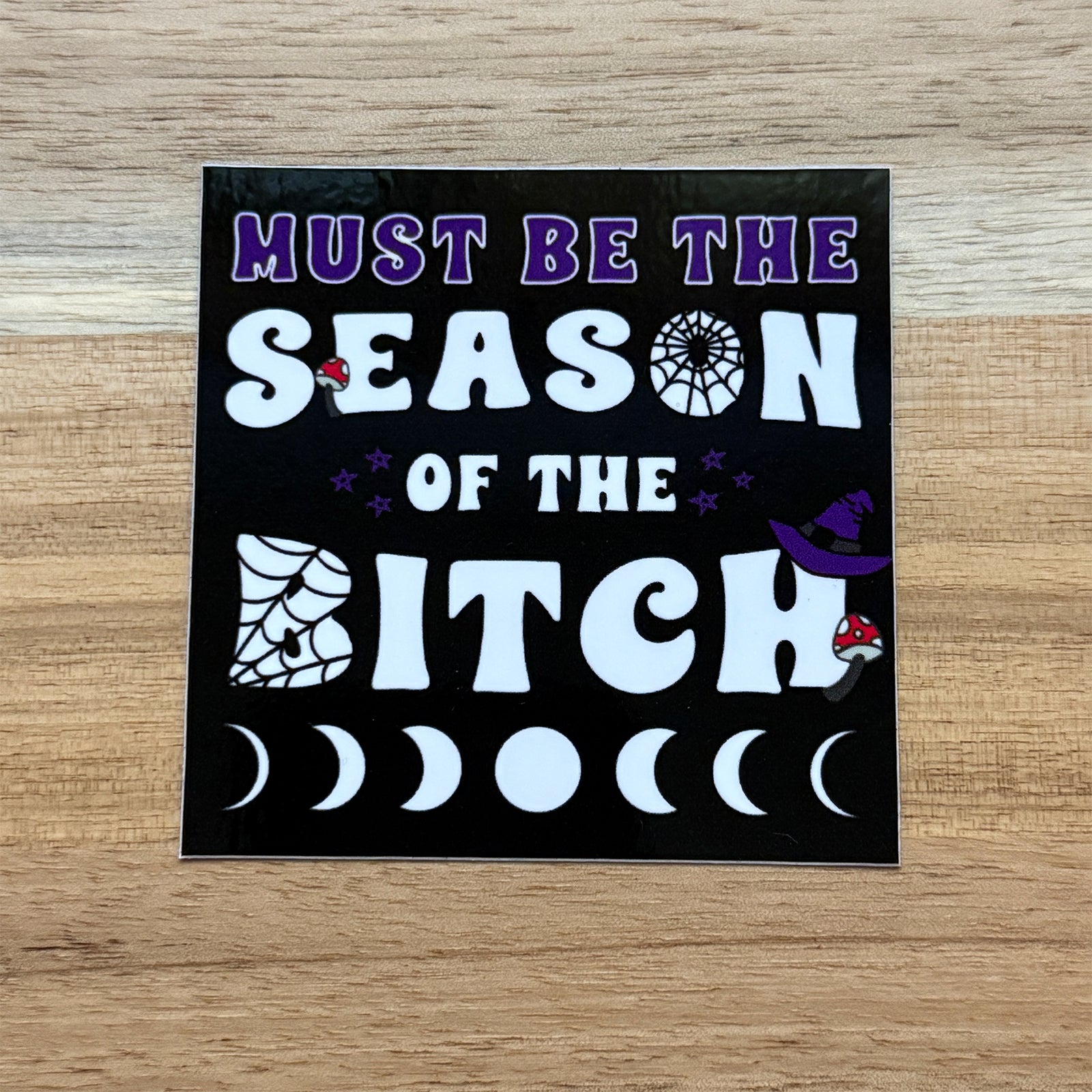 Season of the Bitch - Sticker